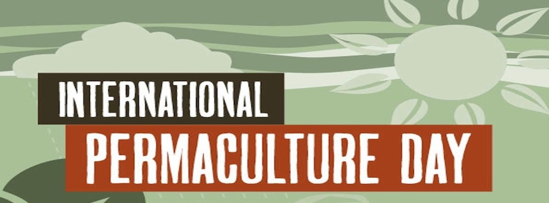 Celebrar el día internacional de la Permacultura